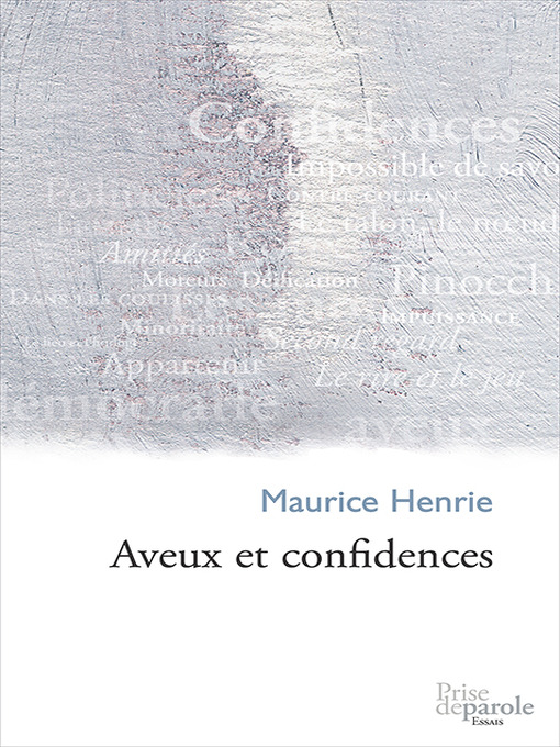 Title details for Aveux et confidences by Maurice Henrie - Available
